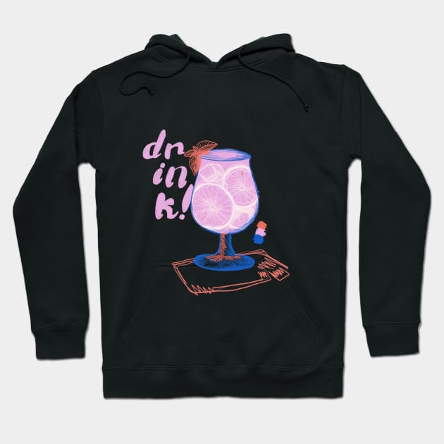 Drink Hoodie by Brie